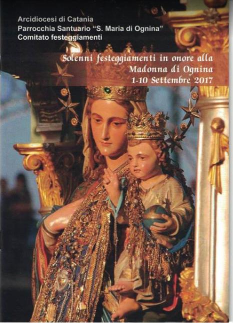 I SOLENNI FESTEGGIAMENTI IN ONORE DELLA MADONNA DI OGNINA